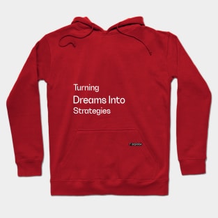 dream mindset Hoodie